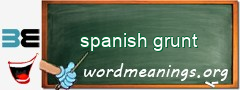 WordMeaning blackboard for spanish grunt